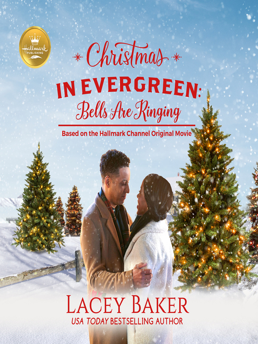 Title details for Christmas in Evergreen by Lacey Baker - Available